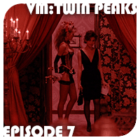 Twin Peaks Episode 7: Realization Time
